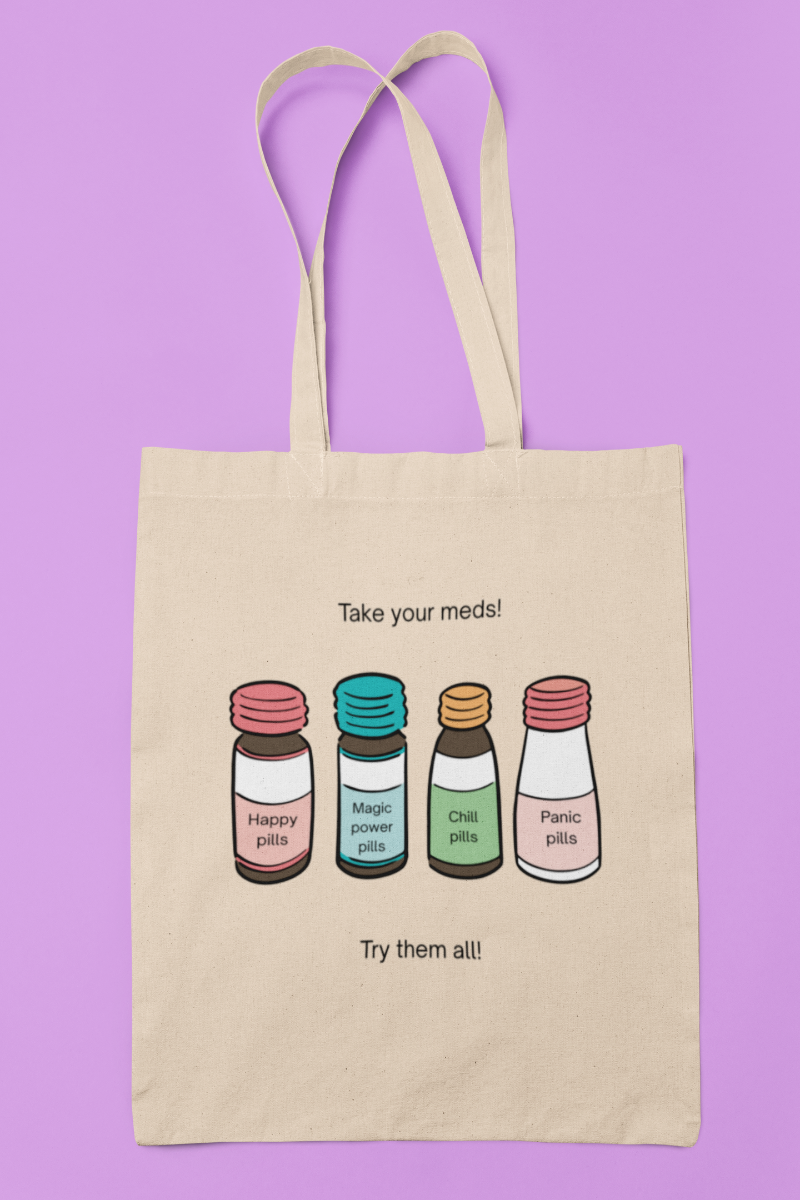 Canvas bag - Take your meds.