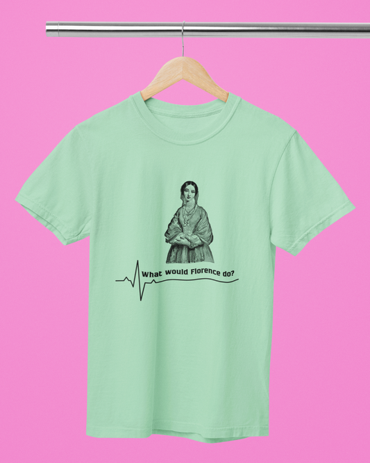 Tee shirt - What would Florence green